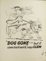 'Dog gone...but it came back quick,' says Clem